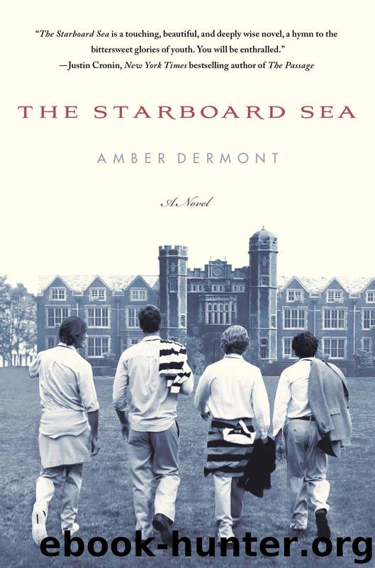 The Starboard Sea: A Novel by Amber Dermont