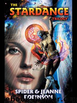 The Stardance Trilogy by Spider Robinson