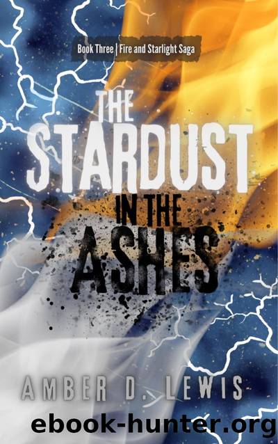 The Stardust in the Ashes by Amber D. Lewis