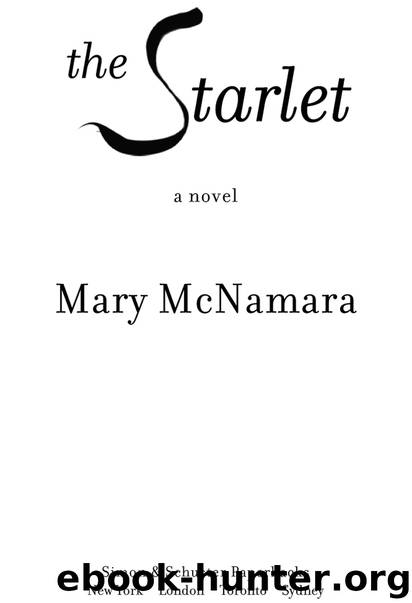 The Starlet by Mary McNamara