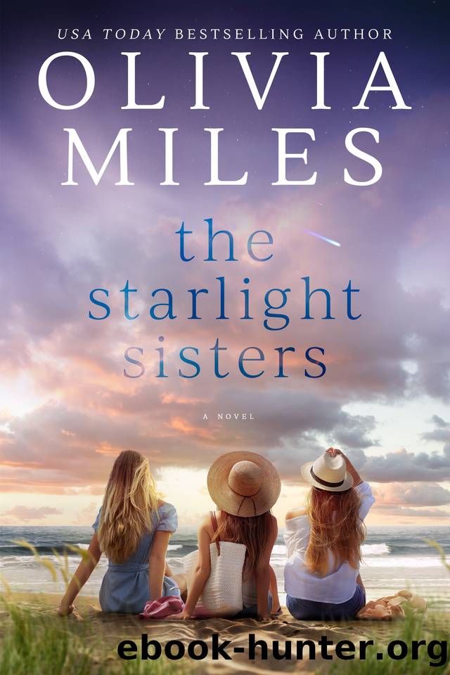 The Starlight Sisters by Olivia Miles