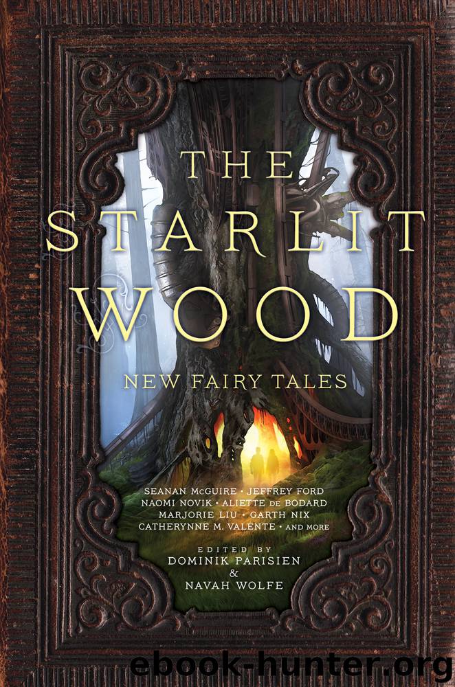 The Starlit Wood by Dominik Parisien & Navah Wolfe