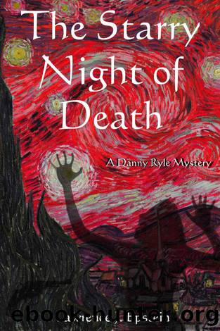The Starry Night of Death by Lawrence J. Epstein
