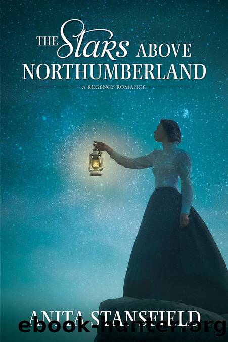 The Stars Above Northumberland by Anita Stansfield