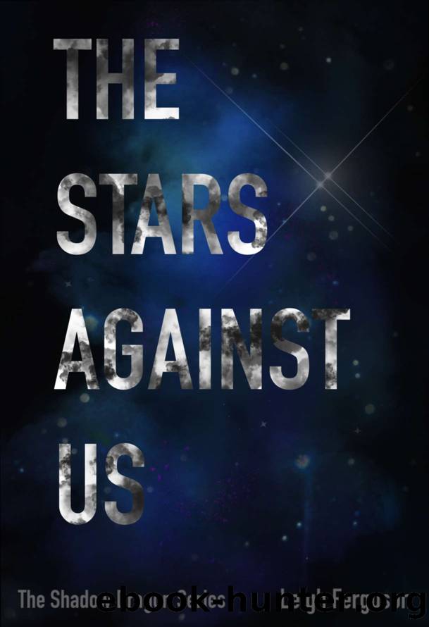 The Stars Against Us (The Shadow Dragon Series Book 3) by Leigh Ferguson