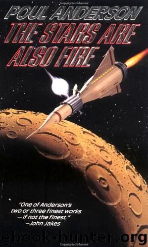 The Stars Are Also Fire by Poul Anderson