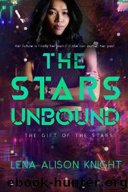 The Stars Unbound (The Gift of the Stars Book 2) by Lena Alison Knight