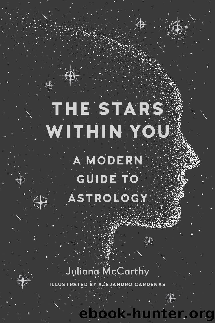 The Stars Within You by Juliana McCarthy & Alejandro Cardenas