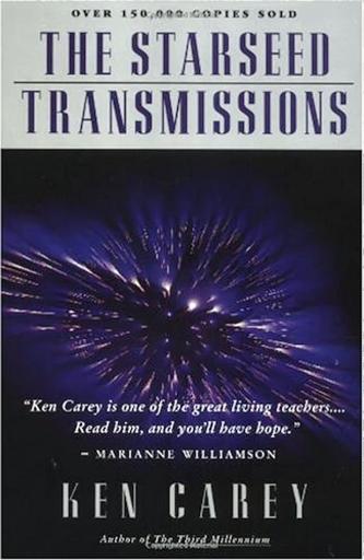 The Starseed Transmissions by Ken Carey
