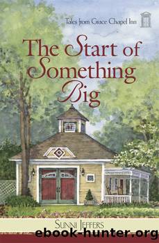 The Start of Something Big by Sunni Jeffers