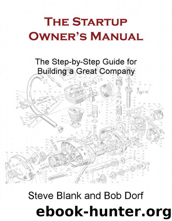 The Startup Owner's Manual: The Step-by-Step Guide for Building a Great Company by Steve Blank & Bob Dorf