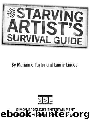The Starving Artist's Survival Guide by Marianne Taylor & Laurie Lindop