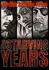 The Starving Years by Price Jordan Castillo