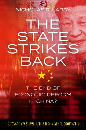 The State Strikes Back by Nicholas R. Lardy