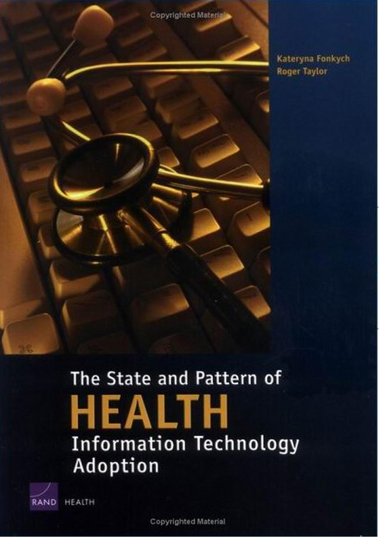 The State and the Pattern of Health Information Technology Adoption by Kateryna Fonkych