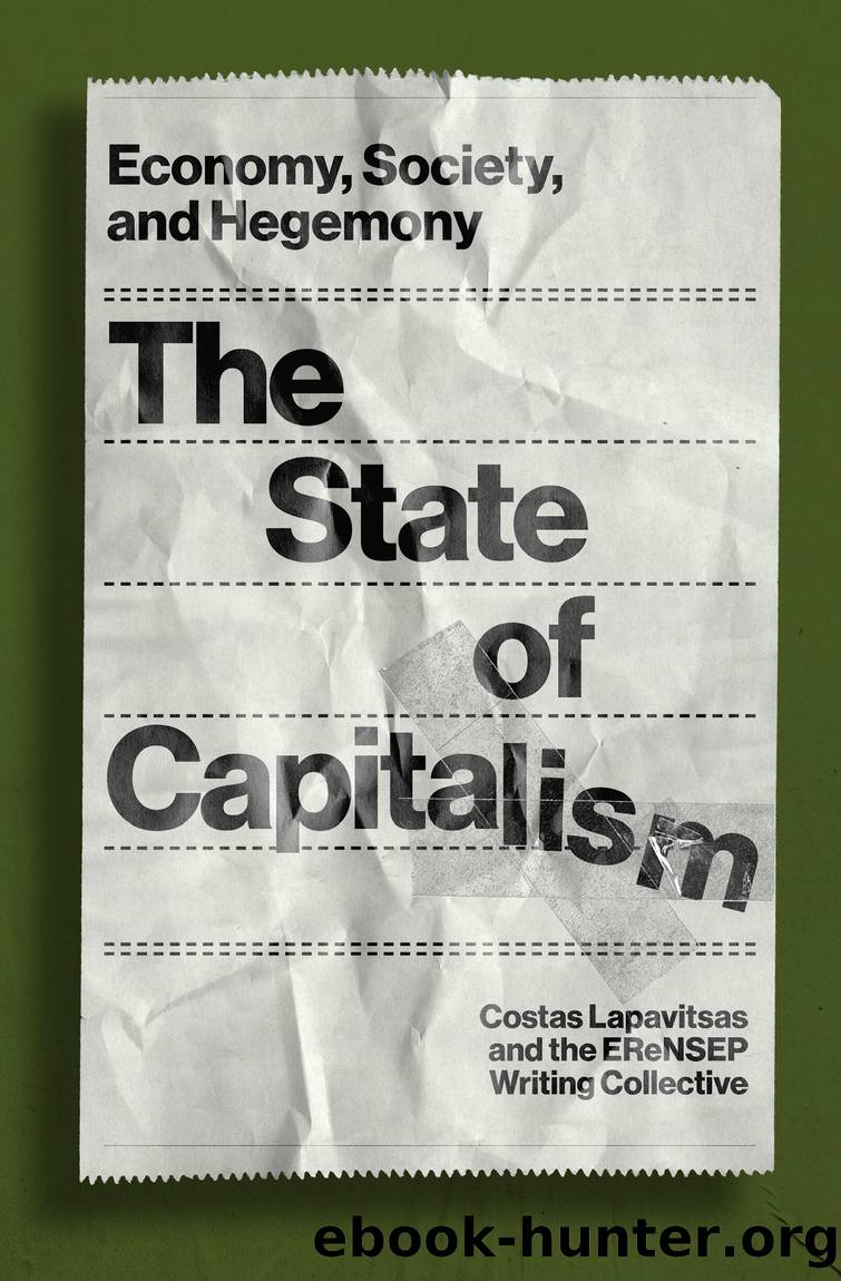 The State of Capitalism by Costas Lapavitsas & The EReNSEP Writing Collective