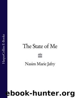 The State of Me by Nasim Marie Jafry