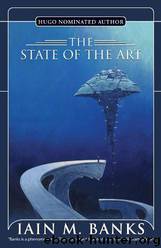 The State of the Art by Banks Iain M