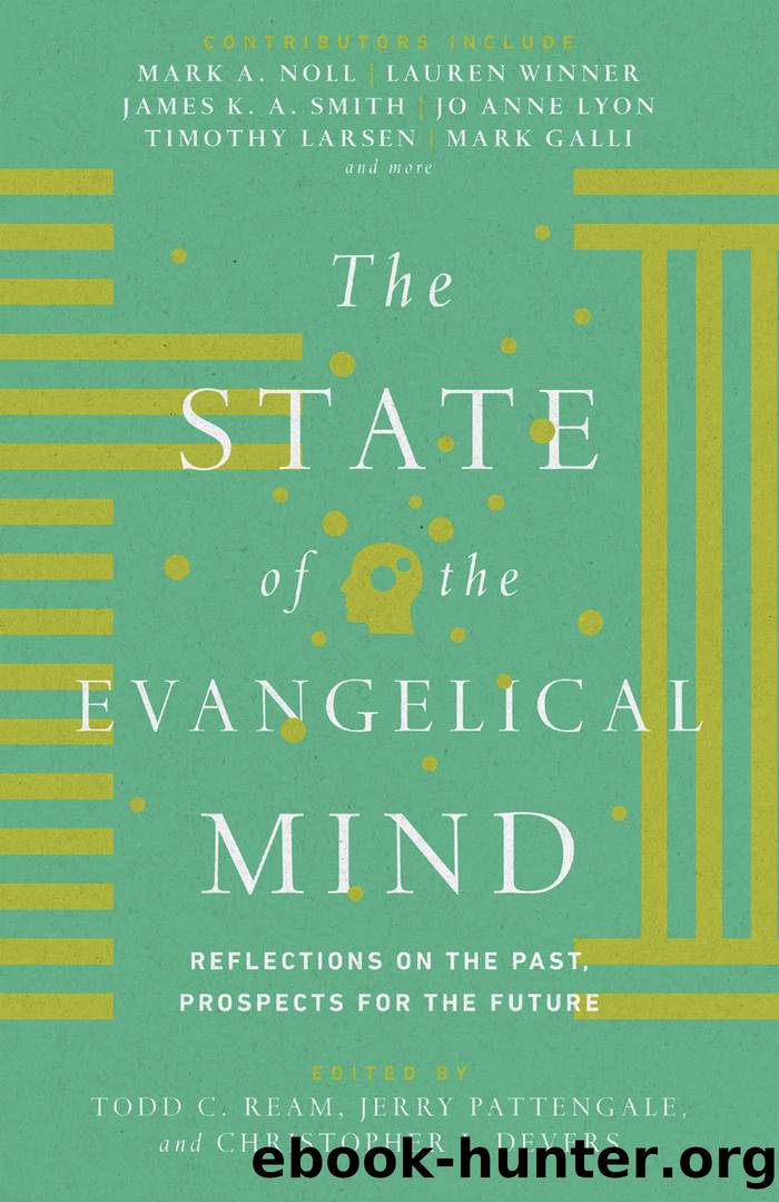 The State of the Evangelical Mind by Todd C. ream