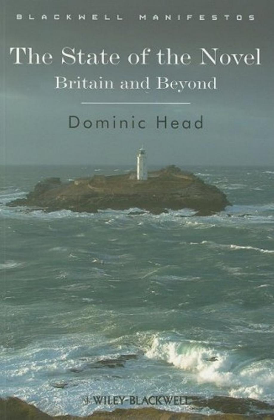 The State of the Novel: Britain and Beyond by Dominic Head