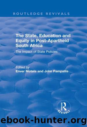 The State, Education and Equity in Post-Apartheid South Africa: The Impact of State Policies by Enver Motala