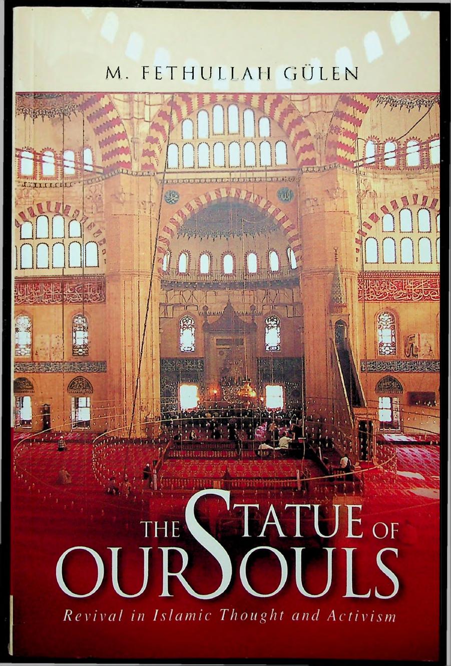 The Statue of Our Souls - Revival in Islamic Thought and Activism by Fethullah Gulen