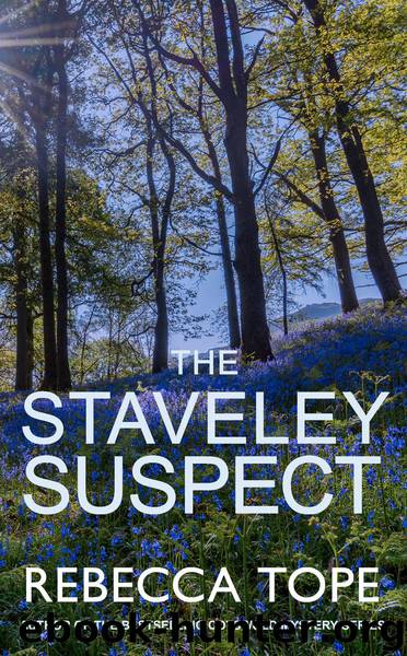 The Staveley Suspect by Rebecca Tope