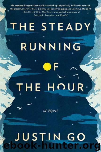 The Steady Running of the Hour: A Novel by Justin Go