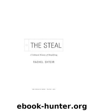 The Steal by Rachel Shteir
