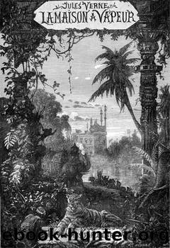 The Steam House by Jules Verne