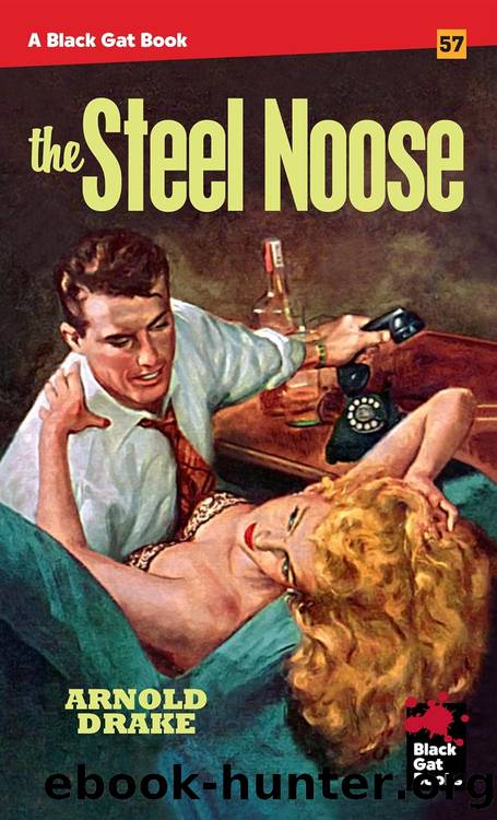 The Steel Noose by Arnold Drake