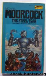 The Steel Tsar (Daw UE1773) by Michael Moorcock