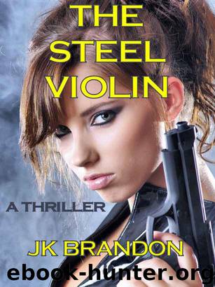 The Steel Violin by JK Brandon