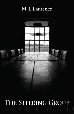 The Steering Group by M. J. Laurence