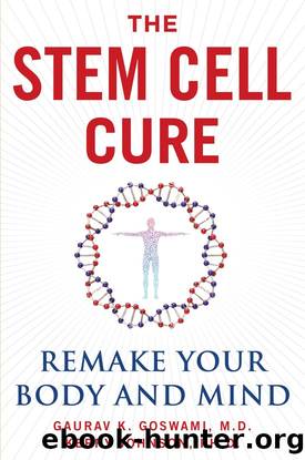 The Stem Cell Cure by Gaurav K. Goswami