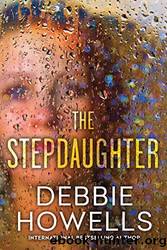 The Stepdaughter by Debbie Howells