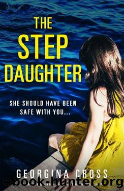The Stepdaughter: An addictive suspense novel packed with twists and family secrets by Georgina Cross