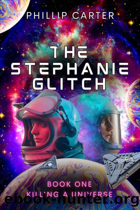 The Stephanie Glitch by Carter Phillip