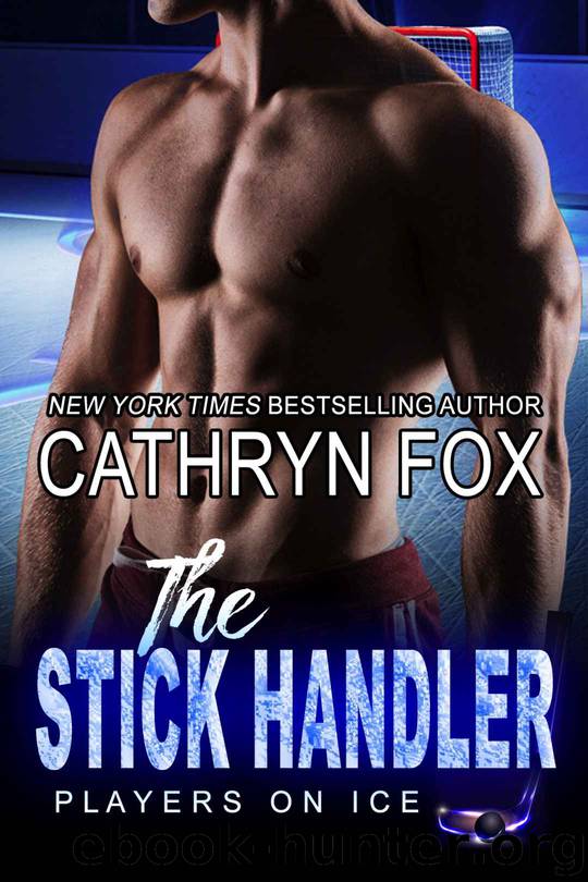 The Stick Handler by Fox Cathryn