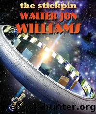 The Stickpin (Dread Empire's Fall) by Walter Jon Williams