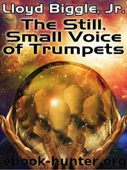 The Still, Small Voice of Trumpets by Biggle Jr. Lloyd