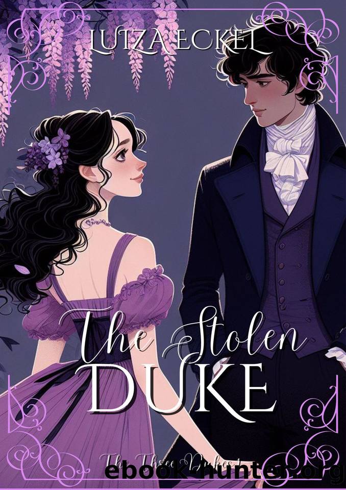 The Stolen Duke: The Three Dukes by Luiza Eckel