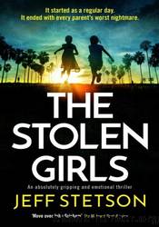 The Stolen Girls by Jeff Stetson