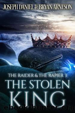 The Stolen King by Joseph Daniel & Bryan Arneson