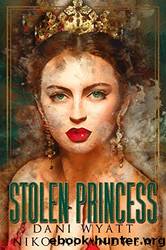 The Stolen Princess by Nikolai Andrew