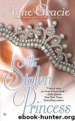 The Stolen Princess: Devil Riders, Book 1 by Anne Gracie