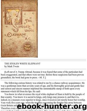 The Stolen White Elephant by Mark Twain