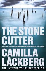 The Stone Cutter by Camilla Lackberg