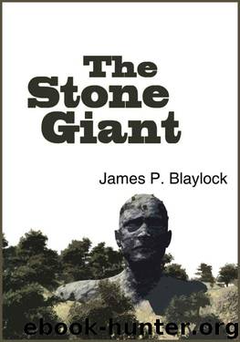 The Stone Giant by James P. Blaylock