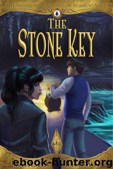 The Stone Key (The Novel Adventures of Nimrod Vale Book 2) by Brown Natasha